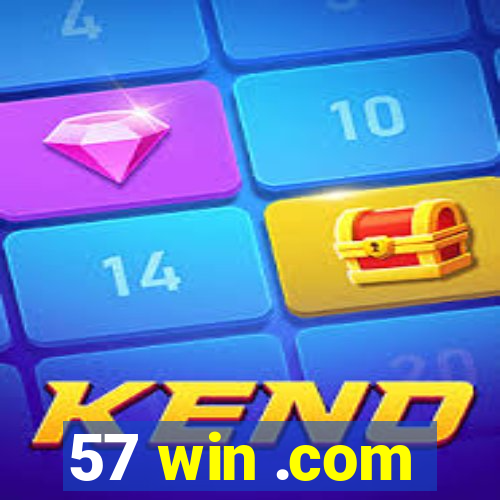 57 win .com